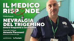 &laquo;Il medico risponde&raquo;, nevralgia del trigemino: dolore frequente e molto invalidante