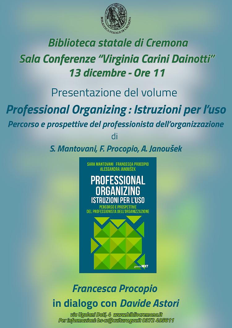 Presentazione di "Professional Organizing, Istruzioni per l’uso"
