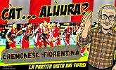Cremonese-Fiorentina, i commenti dei tifosi