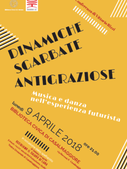 Una conferenza sulle 'Dinamiche sgarbate antigraziose. Musica e danza nell'esperienza futurista'