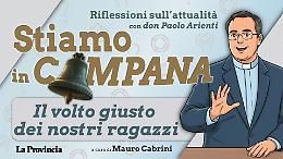 Il volto giusto dei nostri ragazzi