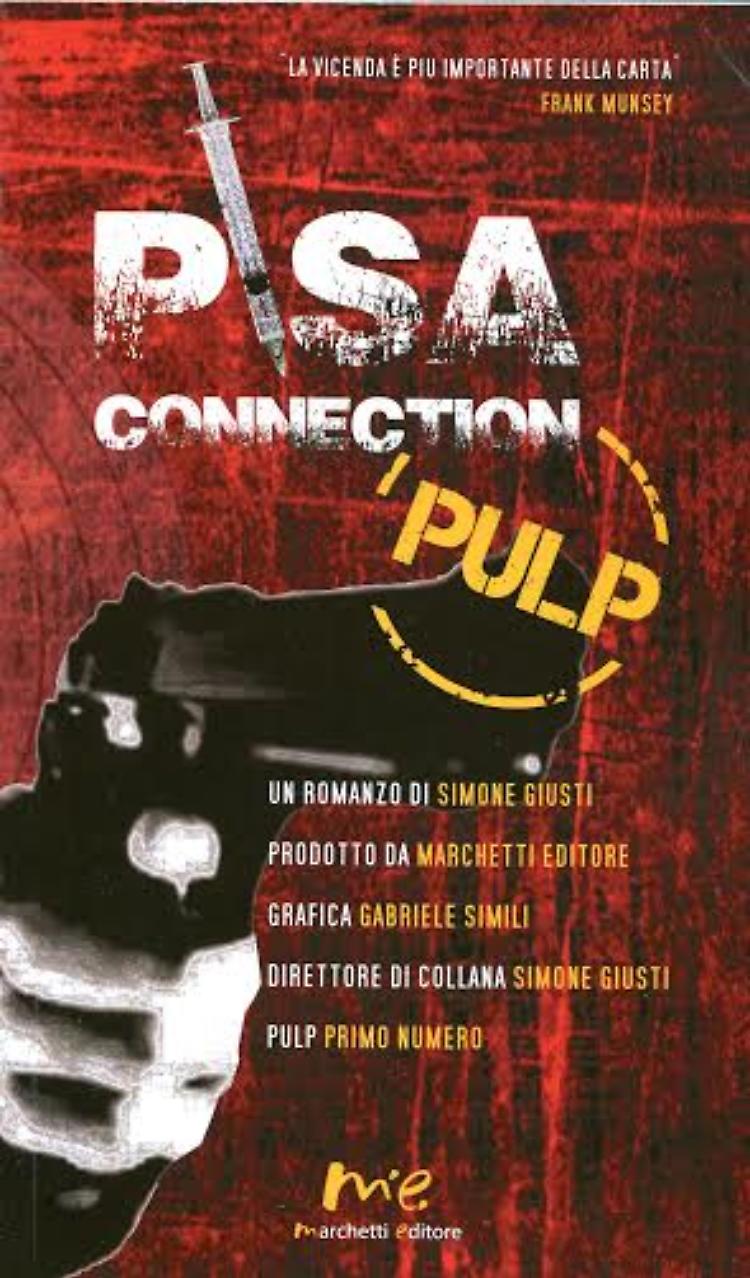 &lsquo;Pisa connection&rsquo;, ironia pulp
