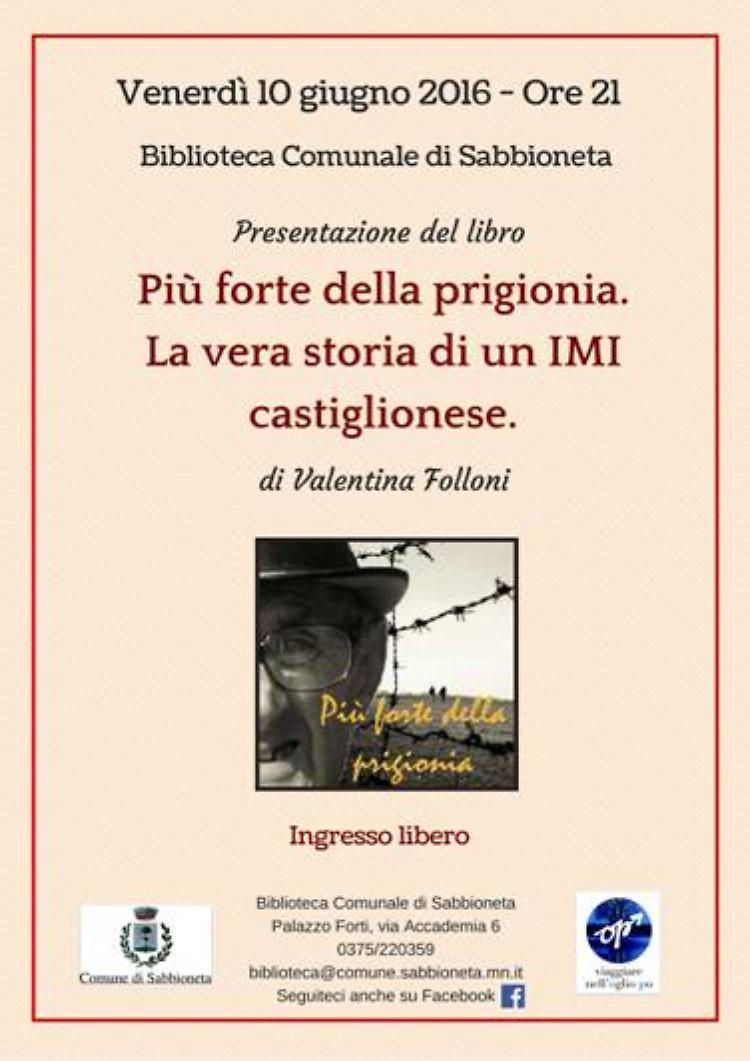 Sabbioneta. La presentazione del libro "Più forte della prigionia" di Valentina Folloni 