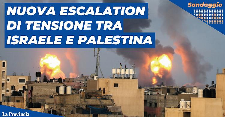 Nuova escalation di tensione fra Israele e Palestina: sei preoccupato?