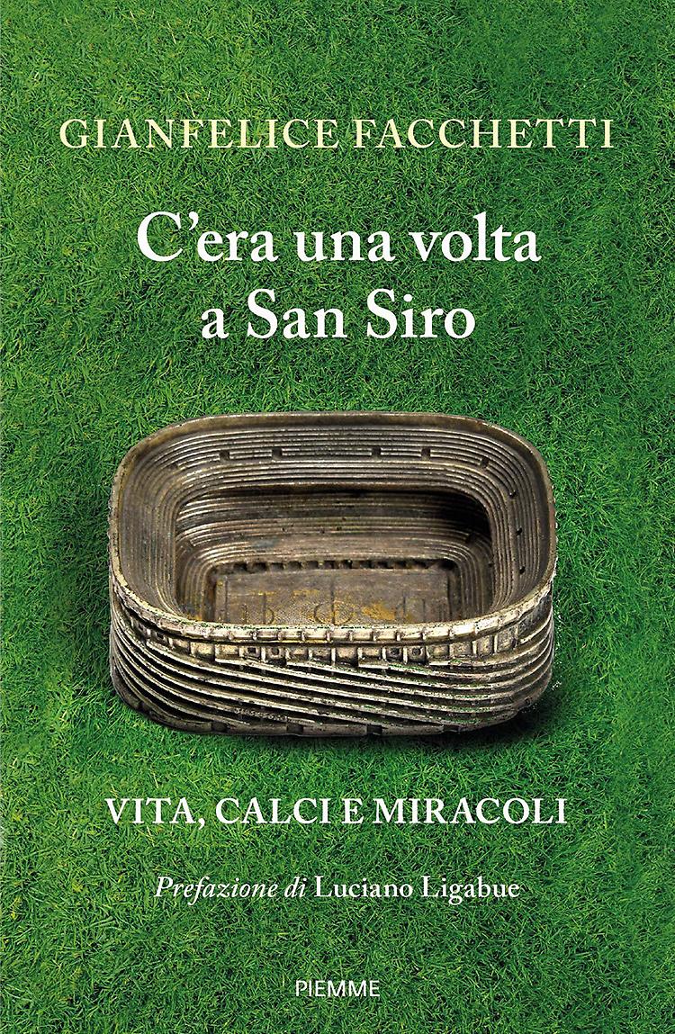 C'era una volta a San Siro