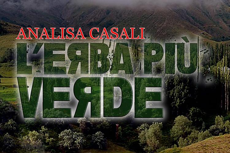 "L'erba più verde" di Analisa Casali