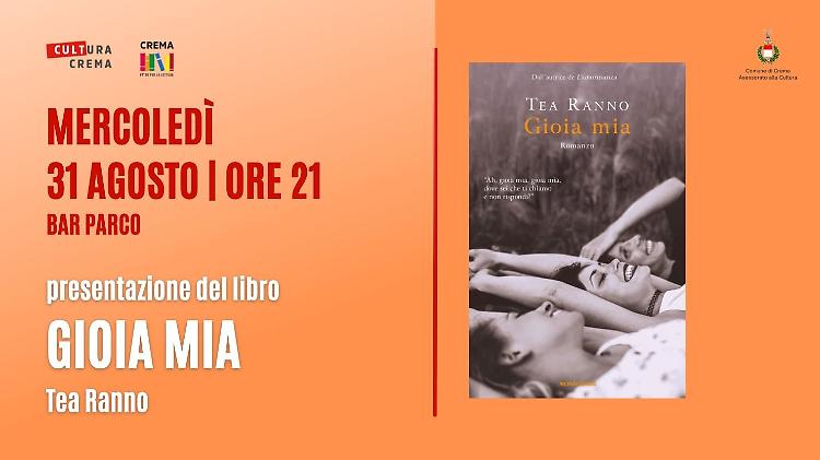 Presentazione del libro "Gioia Mia" di Tea Ranno