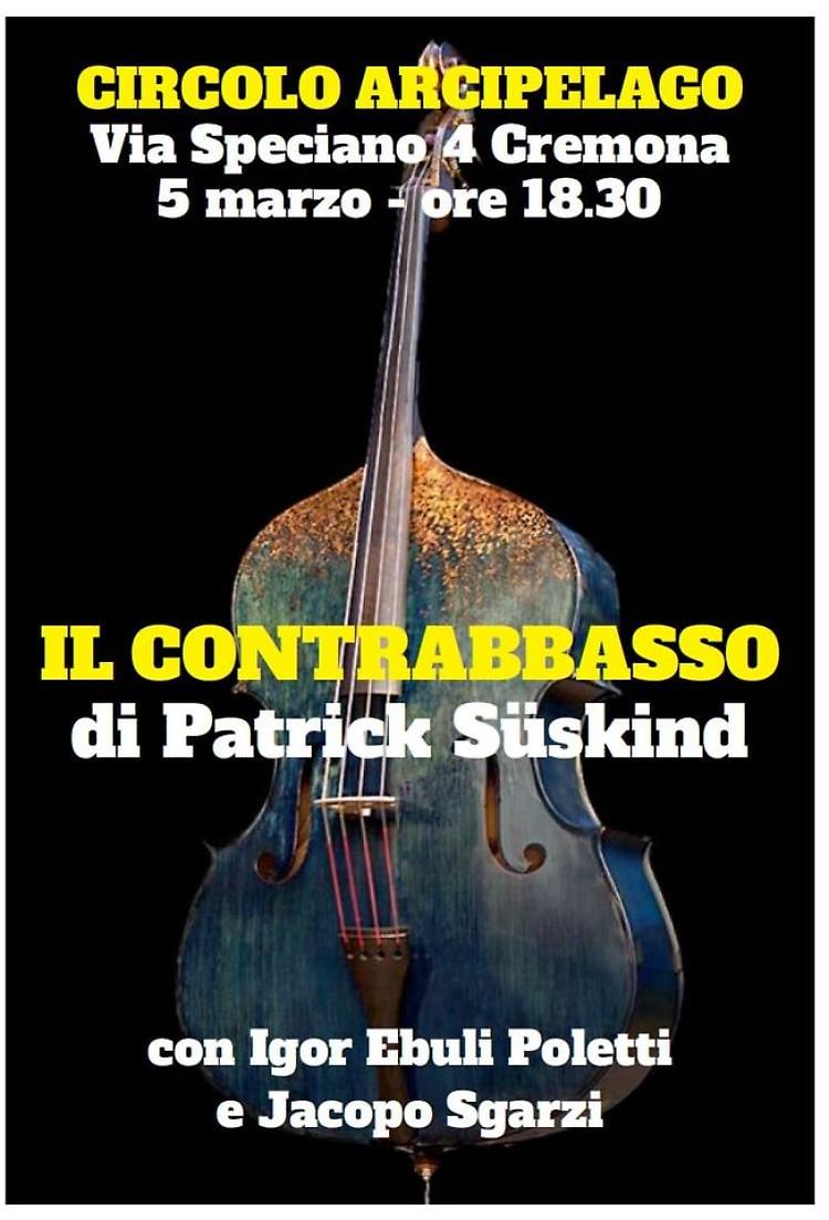 Commedia teatrale "Il contrabbasso" di Patrick Süskind