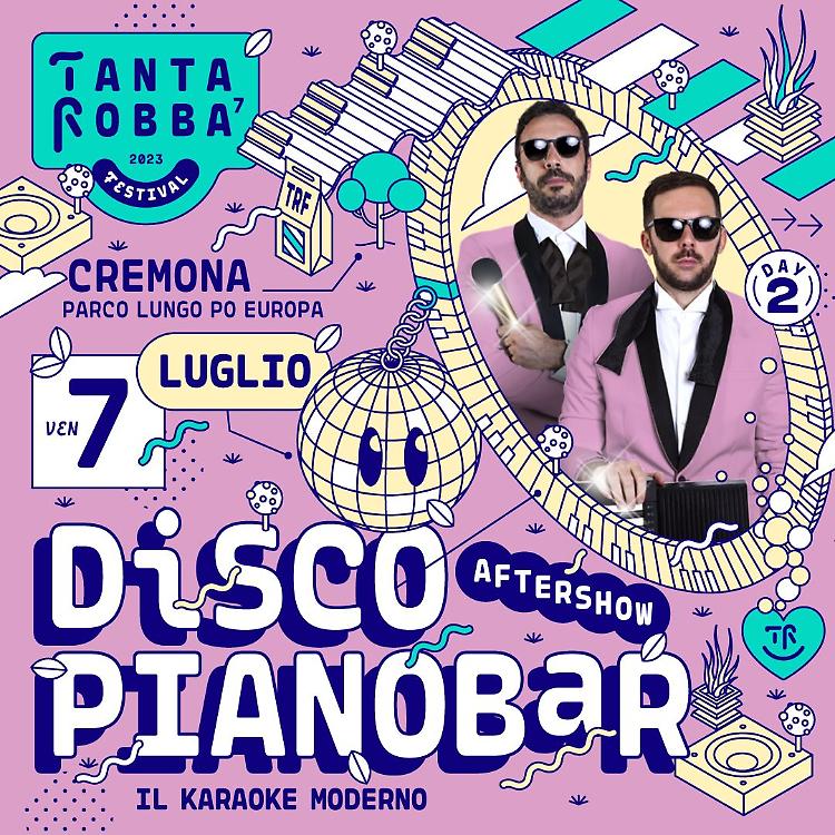 Torna Disco PianoBar al "Tanta Robba Festival"