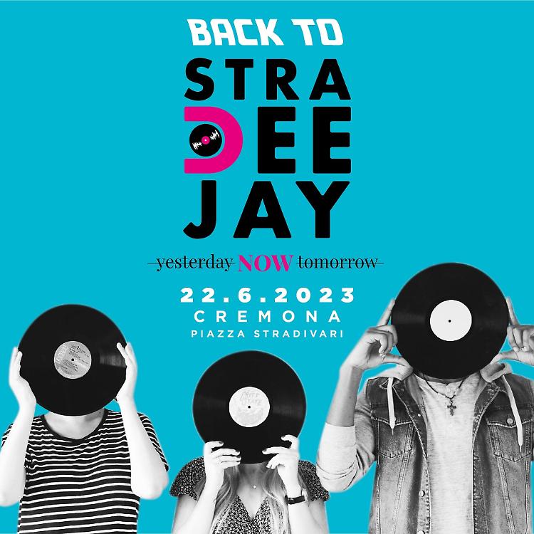 Torna la Stradeejay a Cremona