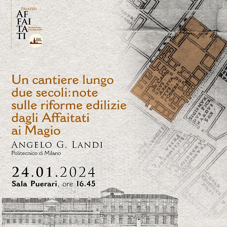 Un cantiere lungo due secoli. Note sulle riforme edilizie dagli Affaitati ai Magio