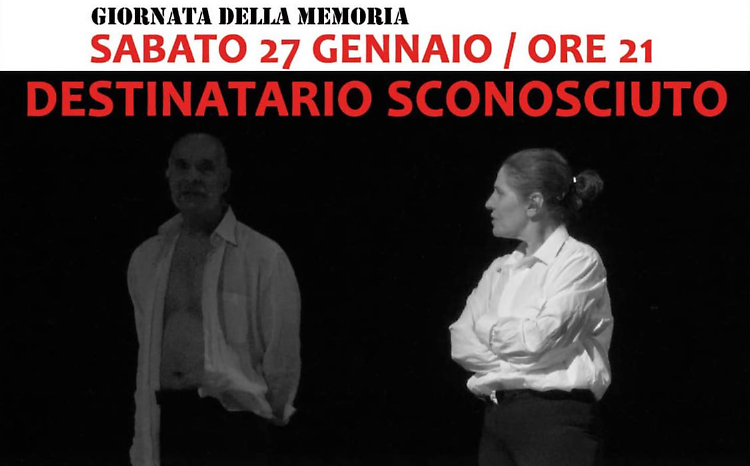 Spettacolo teatrale: 'Destinatario sconosciuto'