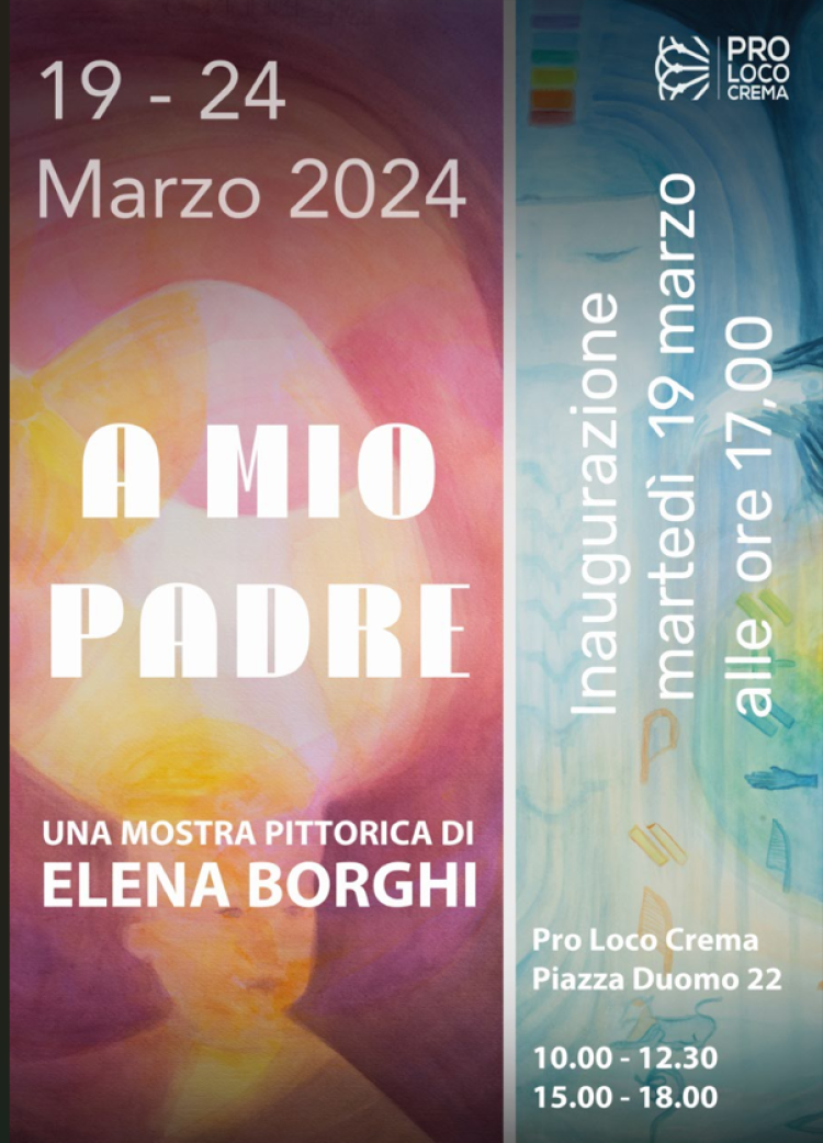 "A mio padre" mostra pittorica di Elena Borghi