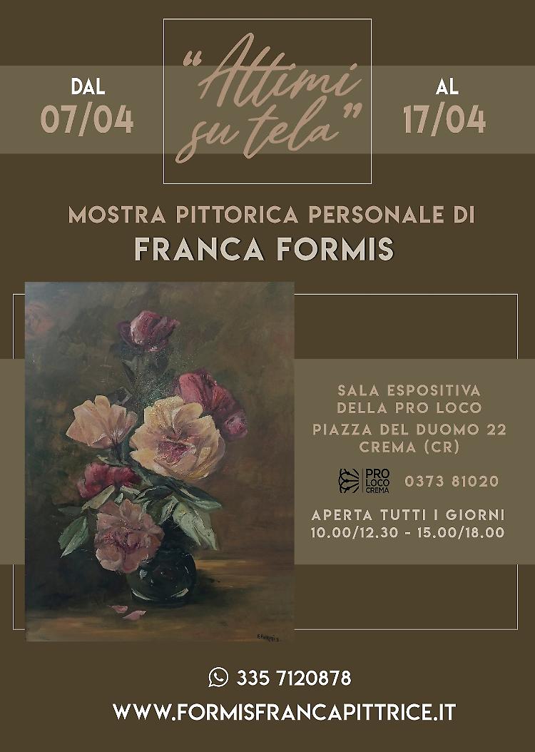 "Attimi sul tela" Pittorica personale di Franca Formis