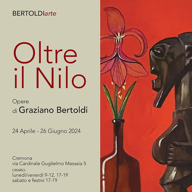 Oltre il Nilo - Opere di Graziano Bertoldi