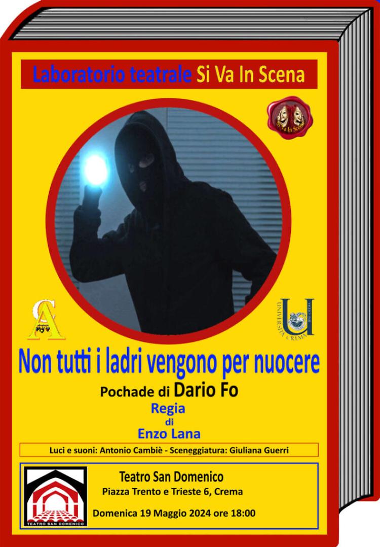 Spettacolo: Non tutti i ladri vengono per nuocere