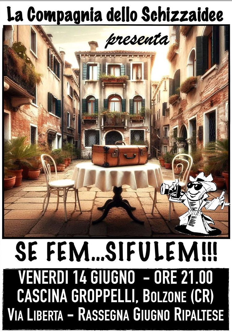 "Se fem?… Sifulem!" commedia teatrale