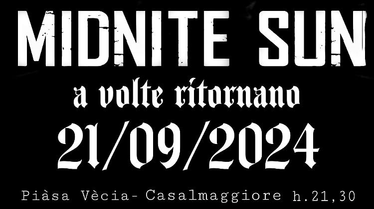 I Midnite Sun tornano a suonare ma per una sola sera