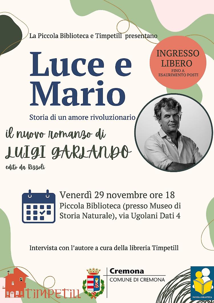 Presentazione del libro: "Luce e Mario - storia di un amore rivoluzionario" di Luigi Garlando